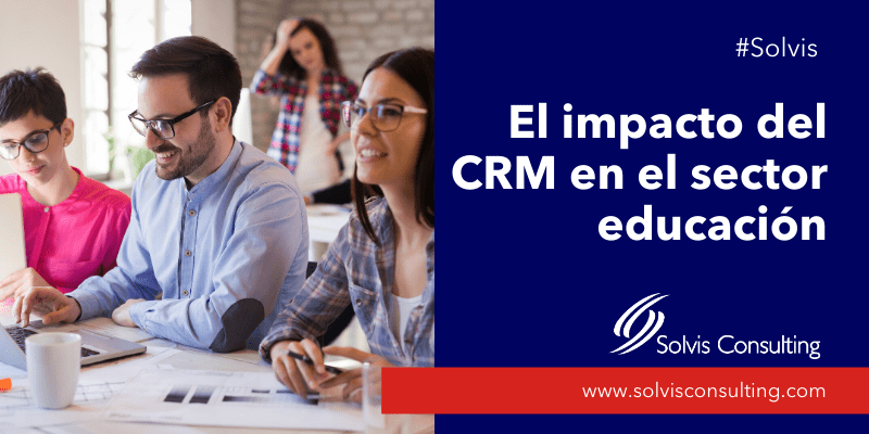 El impacto del CRM en el sector educación